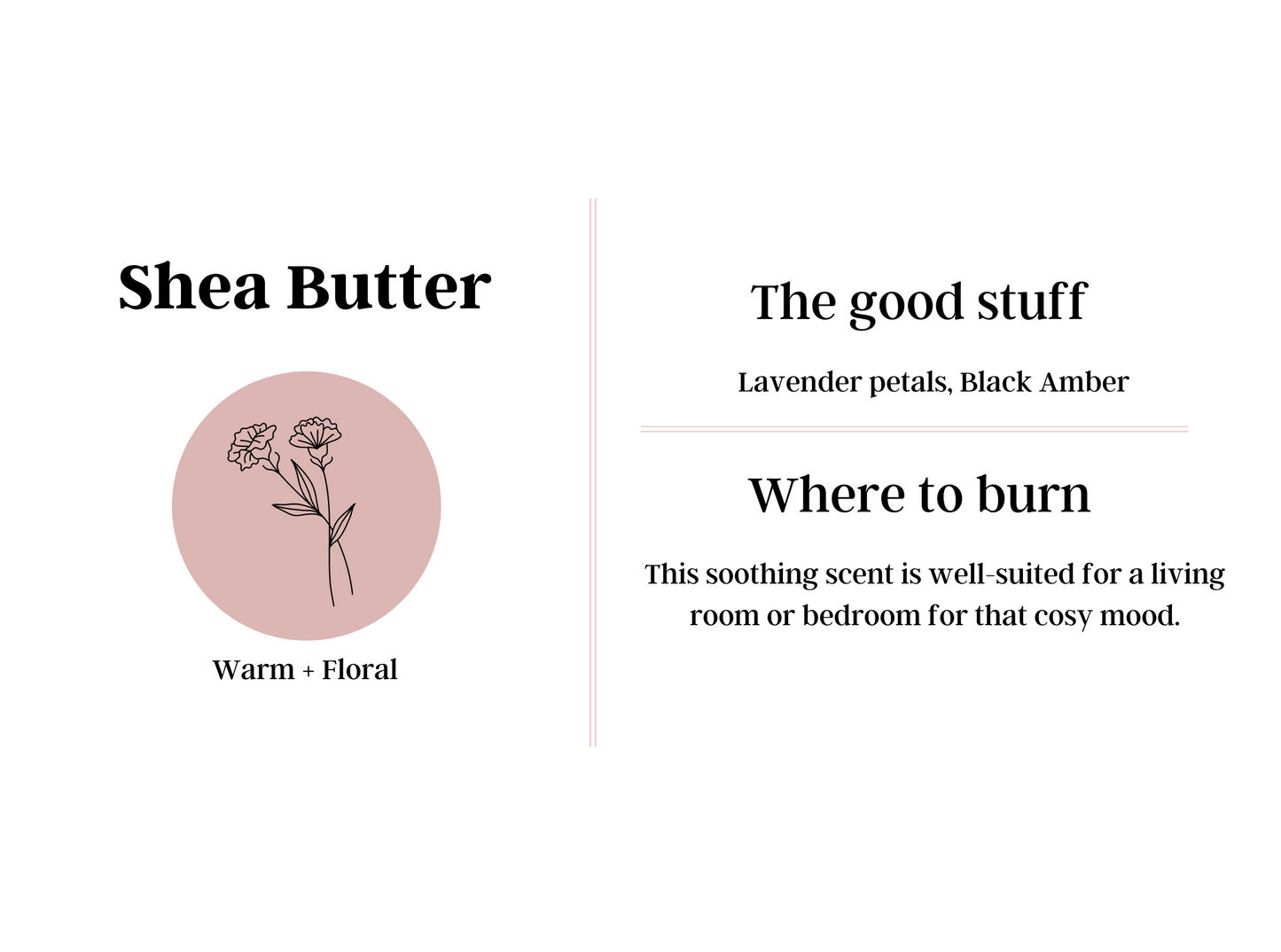 Shea Butter Scented Candle, Lavender petals, Black Amber